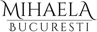 Mihaela București